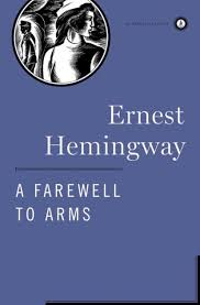 Hemingway, Ernest. A Farewell to Arms. Scribner. 1929.